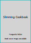 Hardcover Slimming Cookbook Book