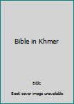 Hardcover Bible in Khmer Book