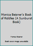 Monica Beisner's Book of Riddles