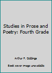 Hardcover Studies in Prose and Poetry: Fourth Grade Book