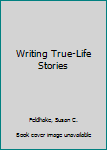 Paperback Writing True-Life Stories Book