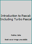 Paperback Introduction to Pascal: Including Turbo Pascal Book