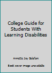 Paperback College Guide for Students With Learning Disabilities Book