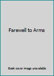 Farewell to Arms