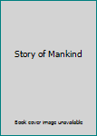 Story of Mankind