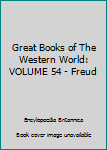 Great Books of The Western World: VOLUME 54 - Freud