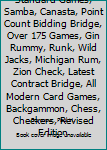 Paperback Laird and Lee's Hoyle Standard Games, Samba, Canasta, Point Count Bidding Bridge, Over 175 Games, Gin Rummy, Runk, Wild Jacks, Michigan Rum, Zion Check, Latest Contract Bridge, All Modern Card Games, Backgammon, Chess, Checkers, Revised Edition Book