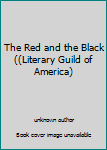Unknown Binding The Red and the Black ((Literary Guild of America) Book