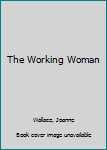 Paperback The Working Woman Book