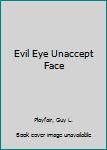 Hardcover Evil Eye Unaccept Face Book