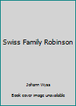Unknown Binding Swiss Family Robinson Book