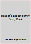 Hardcover Reader's Digest Family Song Book