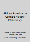 Paperback African American a Concise History (Volume 2) Book