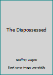 Hardcover The Dispossessed Book