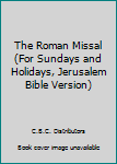 Leather Bound The Roman Missal (For Sundays and Holidays, Jerusalem Bible Version) Book
