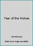 Hardcover Year of the Wolves Book