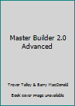 Paperback Master Builder 2.0 Advanced Book