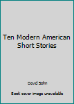 Paperback Ten Modern American Short Stories Book