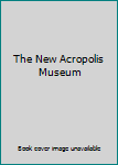 Paperback The New Acropolis Museum Book