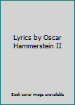 Lyrics by Oscar Hammerstein II