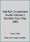 Mass Market Paperback Get Rich Investment Guide Volume 2 Number Four May 1983 Book