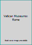 Vatican Museums: Rome