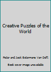Paperback Creative Puzzles of the World Book