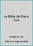 Paperback La Biblia del Diario Vivir Book