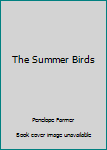 Hardcover The Summer Birds Book