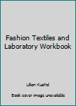 Paperback Fashion Textiles and Laboratory Workbook Book