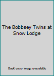 Hardcover The Bobbsey Twins at Snow Lodge Book