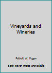 Paperback Vineyards and Wineries Book
