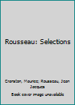 Paperback Rousseau: Selections Book