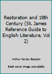 Hardcover Restoration and 18th Century (St. James Reference Guide to English Literature, Vol 2) Book