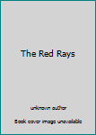Mass Market Paperback The Red Rays Book