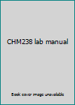 CHM238 lab manual