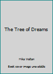 Hardcover The Tree of Dreams Book