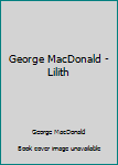 Lilith: A Romance