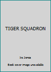 Mass Market Paperback TIGER SQUADRON Book