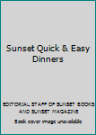 Paperback Sunset Quick & Easy Dinners Book