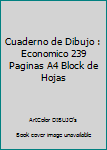 Cuaderno de Dibujo : Economico 239 Paginas A4 Block de Hojas