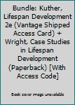 Paperback Bundle: Kuther, Lifespan Development 2e (Vantage Shipped Access Card) + Wright, Case Studies in Lifespan Development (Paperback) [With Access Code] Book