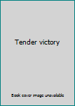 Paperback Tender victory Book