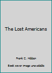 The Lost Americans