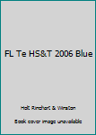 Hardcover FL Te HS&T 2006 Blue Book