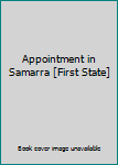 Appointment in Samarra [First State]