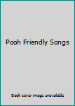 Hardcover Pooh Friendly Songs Book