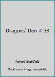 Paperback Dragons' Den # 33 Book