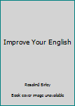 Paperback Improve Your English Book