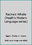 Hardcover Racine's Athalie (Heath's Modern Language series) Book